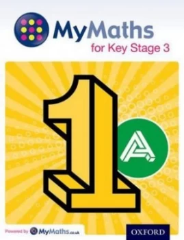 Image of MyMaths for key stage 3 Student book 1A by Ray Allan