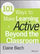 Image of 101 ways to make learning active beyond the classroom