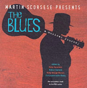 Image of Martin Scorsese Presents the Blues by Peter Guralnick and Martin Scorsese Book