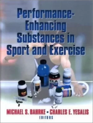 Image of Performance-enhancing substances in sport and exercise by Michael S Bahrke