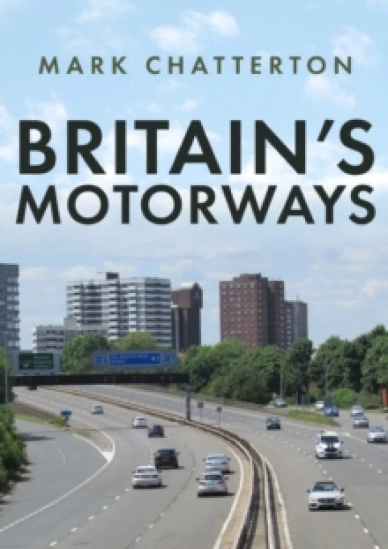 Image of Britain's Motorways Paperback / softback