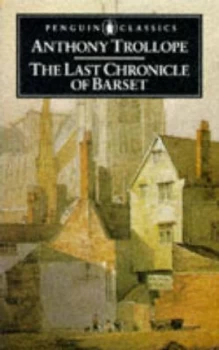 Image of The Last Chronicle of Barset by Anthony Trollope Book