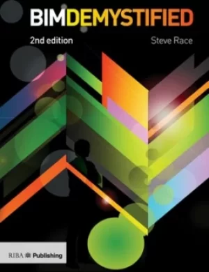 Image of BIM demystified by Steve Race