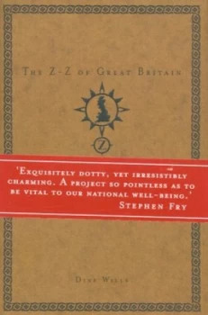 Image of The Z-Z of Great Britain by Dixe Wills Hardback