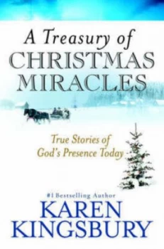 Image of Treasury of Christmas Miracles by Karen Kingsbury Hardback