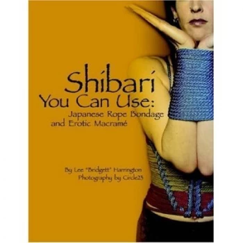Image of Shibari You Can Use by Lee Bridgett Harrington Paperback