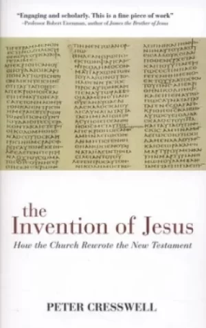 Image of The invention of Jesus by Peter Creswell