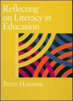 Image of Rethinking literacy in education by Peter Hannon