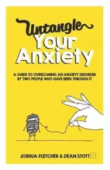 Image of Untangle Your Anxiety by Joshua Fletcher