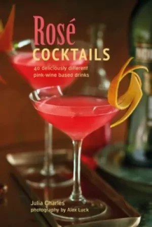 Image of Ros cocktails by Julia Charles
