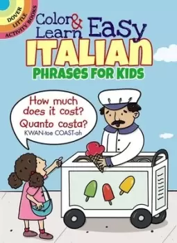 Image of Color & Learn Easy Italian Phrases for Kids by Roz Fulcher