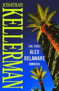 Image of The First Alex Delaware Omnibus by Jonathan Kellerman Book