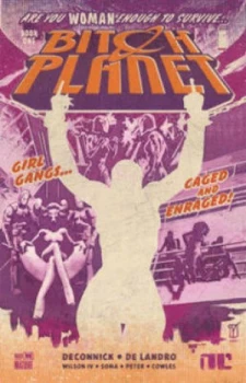 Image of Bitch Planet. Volume 1 by Kelly Sue Deconnick Paperback