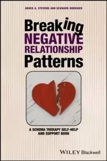 Image of Breaking Negative Relationship Patterns : A Schema Therapy Self-Help and Support Book