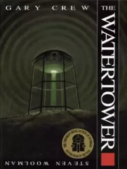 Image of The watertower by Gary Crew