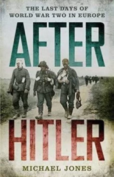 Image of After Hitler by Michael Jones Paperback