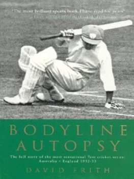 Image of Bodyline Autopsy by David Frith Book