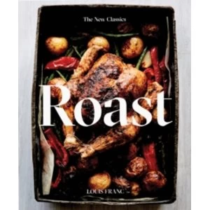 Image of Roast : The New Classics Hardcover