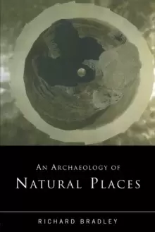 Image of An Archaeology of Natural Places