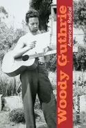 Image of woody guthrie american radical