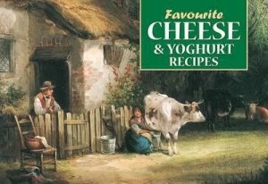 Image of Favourite Cheese and Yoghurt Recipes by Astrid Bartlett Paperback