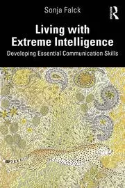 Image of Living with Extreme Intelligence Developing Essential Communication Skills