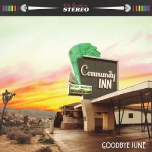 Image of Community Inn by Goodbye June CD Album