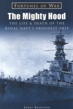 Image of The Mighty Hood by Ernle Dusgate Selby Bradford Paperback