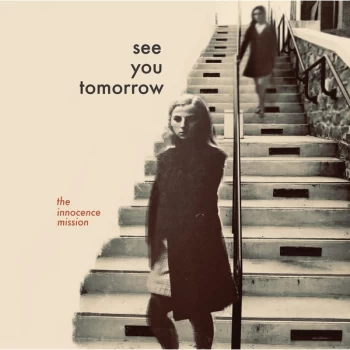 Image of The Innocence Mission - See You Tomorrow Vinyl