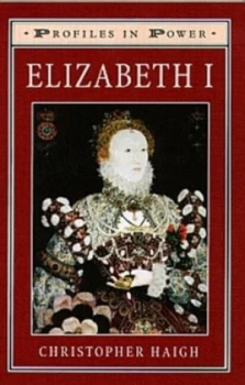Image of Elizabeth I by Christopher Haigh Hardback