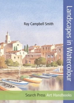 Image of Landscapes in Watercolour by Ray Campbell Smith Paperback