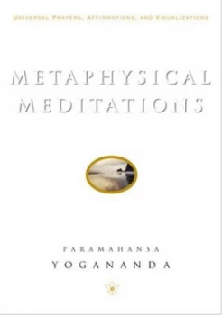 Image of Metaphysical Meditations by Paramhansa Yogananda Hardback