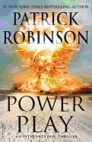 Image of power play an international thriller