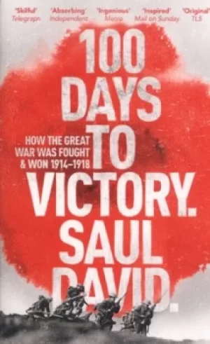 Image of 100 days to victory by Saul David