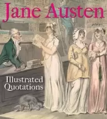 Image of Jane Austen: Illustrated Quotations