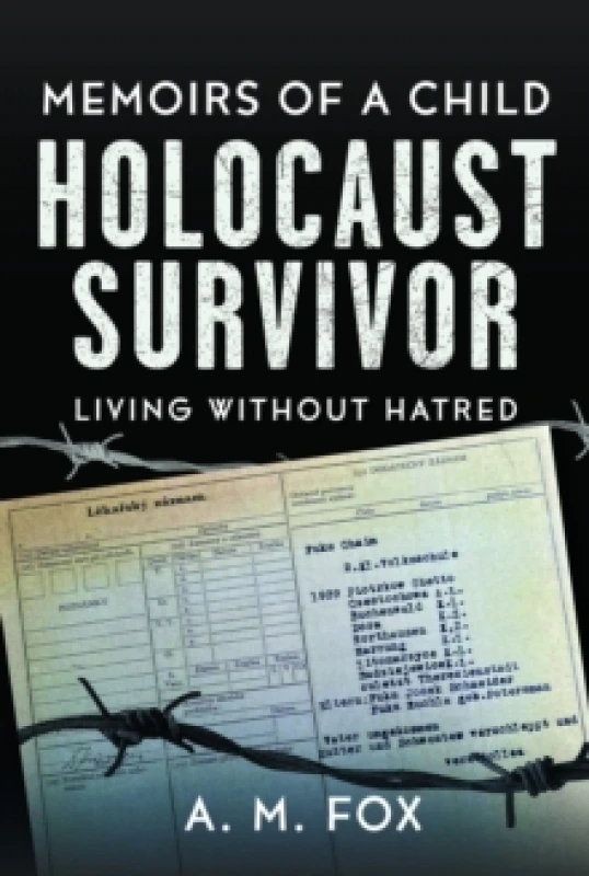 Image of Memoirs of a Child Holocaust Survivor. Hardback. By A M Fox Books