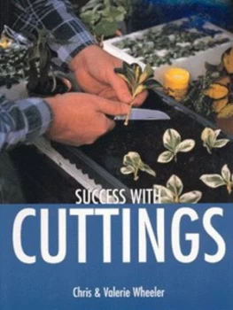 Image of Success with Cuttings by Chris Wheeler and Valerie Wheeler Paperback
