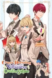Image of Cross-Dressing Villainess Cecilia Sylvie, Vol. 4 (light novel)