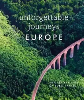 Image of Unforgettable Journeys Europe by DK