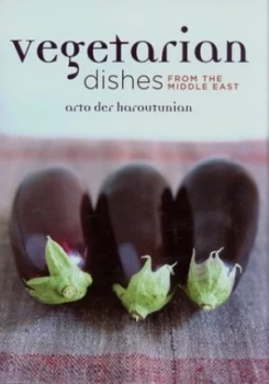 Image of Vegetarian Dishes from the Middle East by Arto Der Haroutunian Hardback