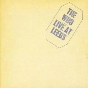 image of Live at Leeds by The Who CD Album