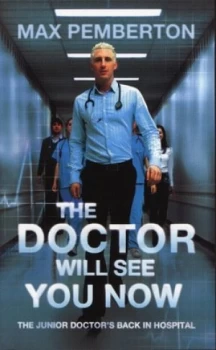 Image of The Doctor Will See You Now by Max Pemberton Book