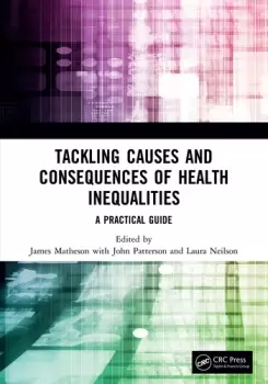 Image of Tackling Causes and Consequences of Health InequalitiesA Practical Guide