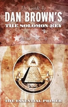 Image of The Guide to Dan Browns the Solomon Key by Greg Taylor Book