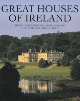 Image of Great Houses of Ireland by Hugh Montgomery-Massingberd and Christopher Simon Sykes Book