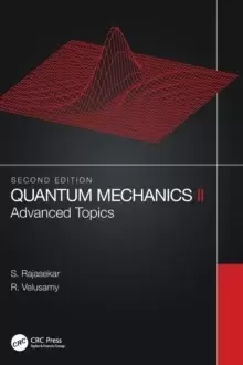 Image of Quantum Mechanics II : Advanced Topics