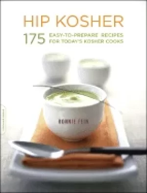 Image of hip kosher 175 easy to prepare recipes for todays kosher cooks