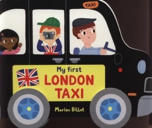 Image of My First London Taxi by Marion Billet Book