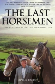 Image of The Last Horsemen by Charles Bowden Paperback