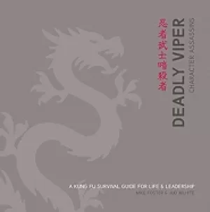 Image of deadly viper character assassins a kung fu survival guide for life and lead